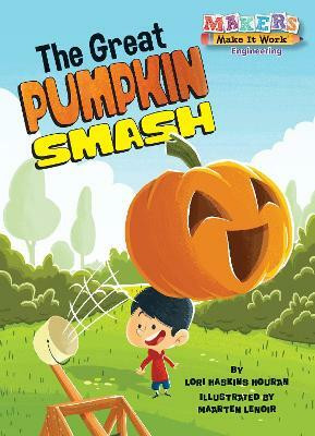 The Great Pumpkin Smash(English, Hardcover, Houran Lori Haskins)