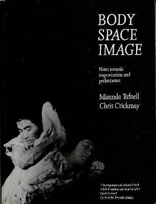 Body Space Image(English, Paperback, Tufnell Miranda)