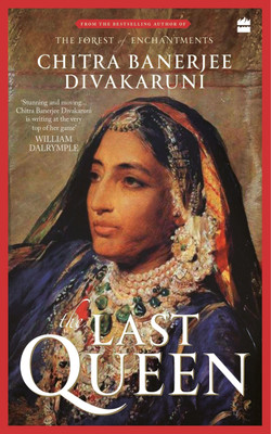 The Last Queen(English, Paperback, Banerjee Divakaruni Chitra)