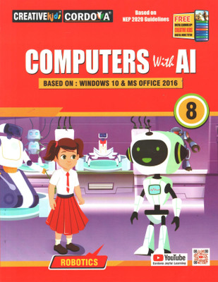 CORDOVA COMPUTER WITH AI WINDOWS 10 MS OFFICE 2016 CLASS 8(Paperback, KARTIKEY KUMAR)