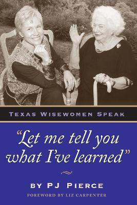 Let me tell you what I've learned(English, Paperback, Pierce PJ)