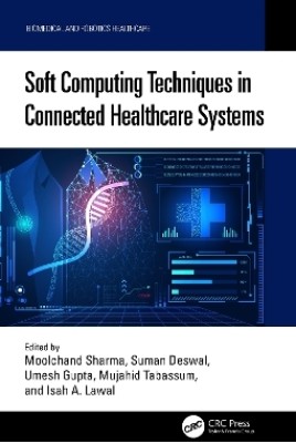 Soft Computing Techniques in Connected Healthcare Systems(English, Hardcover, unknown)