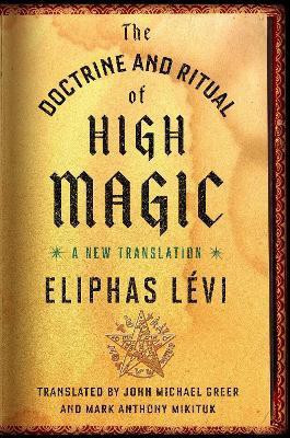 The Doctrine and Ritual of High Magic(English, Paperback, Levi Eliphas)