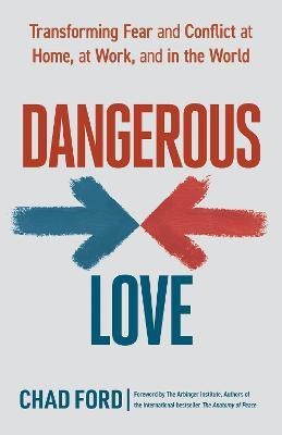 Dangerous Love(English, Paperback, Ford Chad)