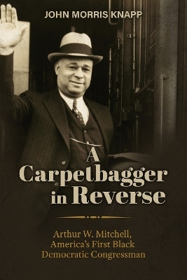 A Carpetbagger in Reverse(English, Paperback, Knapp John Morris)