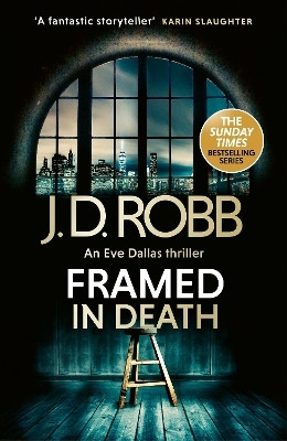 Framed In Death: An Eve Dallas thriller (In Death 61)(English, Paperback, Robb J. D.)