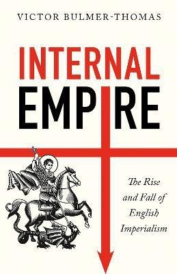 Internal Empire(English, Hardcover, Bulmer-Thomas Victor)