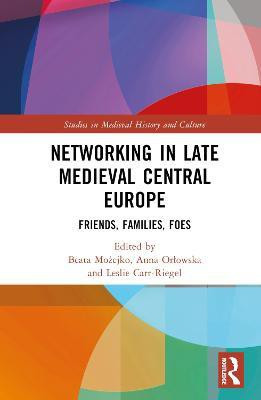 Networking in Late Medieval Central Europe(English, Hardcover, unknown)