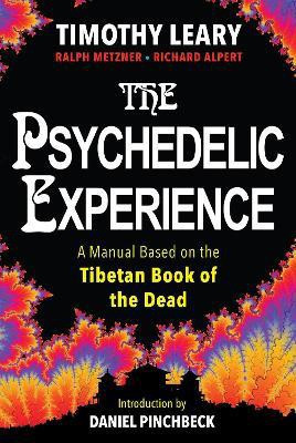 The Psychedelic Experience(English, Paperback, Leary Timothy)