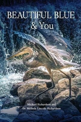 Beautiful Blue & You(English, Paperback, Richardson Michael Dr)