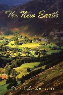 The New Earth(English, Paperback, Lawrence Daniel L)
