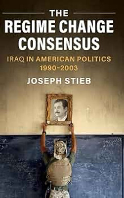 The Regime Change Consensus(English, Electronic book text, Stieb Joseph)