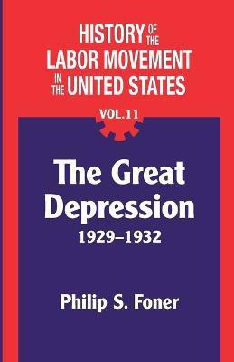 The History of the Labor Movement in the United States, Vol. 11(English, Paperback, Foner Philip)