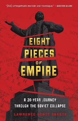 Eight Pieces of Empire(English, Paperback, Sheets Lawrence Scott)