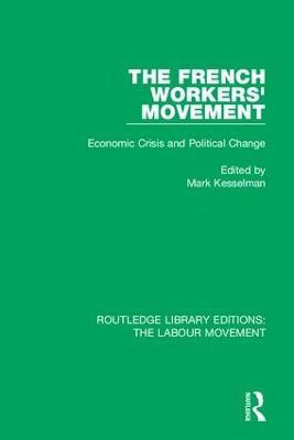 The French Workers' Movement(English, Hardcover, unknown)