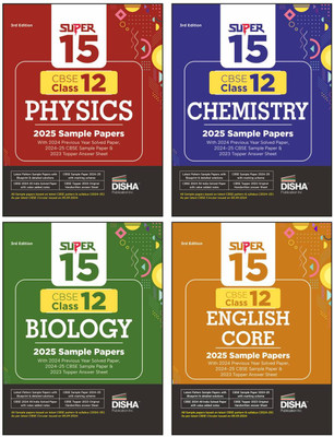 Disha Combo of Super 15 CBSE Class 12 Physics, Chemistry, Biology & English Core 2025 Sample Papers | 2024 Solved Papers | Topper Answer Sheet 3rd Edition | Solutions with marking scheme |(Paperback, Disha Experts)