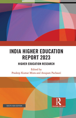 India Higher Education Report 2023: Higher Education Research(Hardcover, Pradeep Kumar Misra, Anupam Pachauri)
