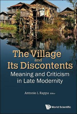 Village And Its Discontents, The: Meaning And Criticism In Late Modernity(English, Hardcover, unknown)