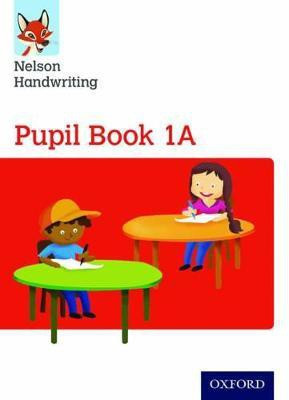 Nelson Handwriting: Year 1/Primary 2: Pupil Book 1A(English, Paperback, Warwick Anita)