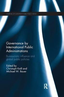 Governance by International Public Administrations(English, Paperback, unknown)