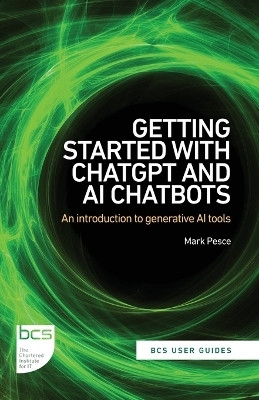 Getting Started with ChatGPT and AI Chatbots(English, Paperback, Pesce Mark)