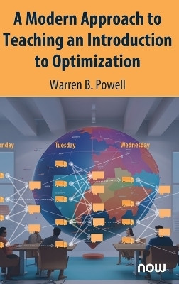 A Modern Approach to Teaching an Introduction to Optimization(English, Hardcover, Powell Warren B.)