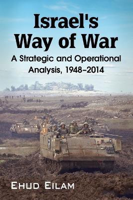 Israel's Way of War(English, Paperback, Eilam Ehud)