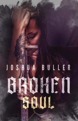 Broken Soul(English, Paperback, Buller Joshua)