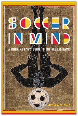 Soccer in Mind(English, Hardcover, Guest Andrew M.)