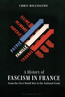 A History of Fascism in France(English, Paperback, Millington Chris Dr)