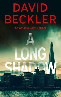 A Long Shadow(English, Paperback, Beckler David)