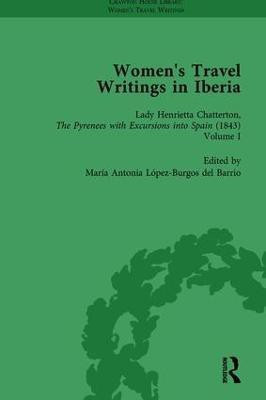 Women's Travel Writings in Iberia Vol 3(English, Hardcover, Bending Stephen)