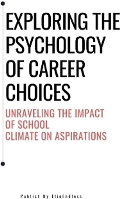 Exploring the Psychology of Career Choices(English, Paperback, Hanson Isaiah)