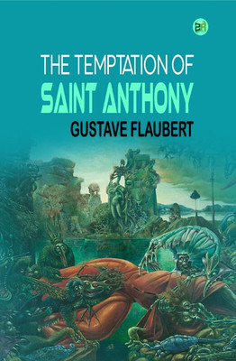 The Temptation of Saint Anthony(Hardcover, Gustave Flaubert)