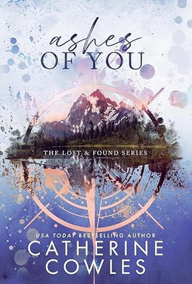 Ashes of You(Paperback, Catherine Cowles)