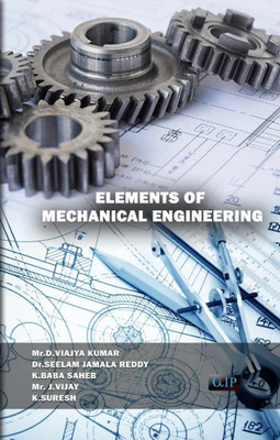 ELEMENTS OF MECHANICAL
ENGINEERING(Paperback, MR. D. VIAJYA KUMAR DR. SEELAM MR. K.BABA MR. J. VIJAY MR. K.SURESH)