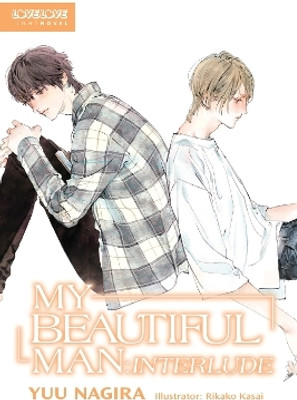 My Beautiful Man: Interlude (Light Novel)(English, Paperback, Nagira Yuu)
