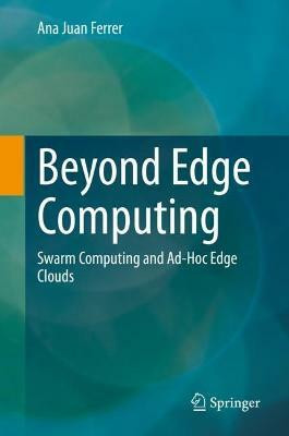 Beyond Edge Computing(English, Hardcover, Juan Ferrer Ana)