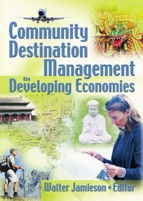 Community Destination Management in Developing Economies(English, Paperback, Chon Kaye Sung)