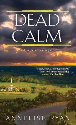 Dead Calm(English, Paperback, Ryan Annelise)