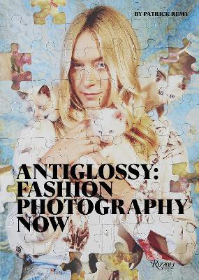 Anti-Glossy(English, Hardcover, Remy Patrick)