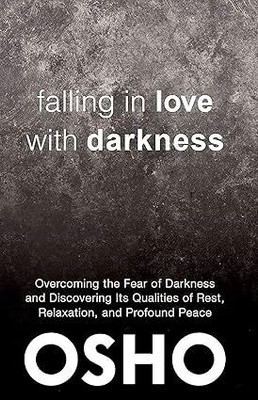 Falling in Love with Darkness(Paperback, Osho)
