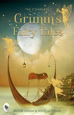 The Complete Grimm's Fairy Tales(English, Paperback, Grimm Jacob)