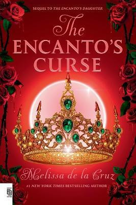 The Encanto's Curse (The Encanto's Daughter, 2)(English, Paperback, de la Cruz Melissa)