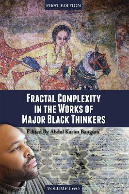 Fractal Complexity in the Works of Major Black Thinkers, Volume Two(English, Paperback, unknown)