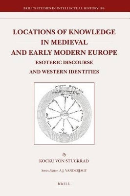 Locations of Knowledge in Medieval and Early Modern Europe(English, Electronic book text, Stuckrad Kocku von)