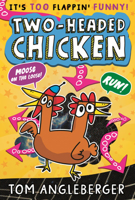 Two-Headed Chicken(English, Paperback, Angleberger Tom)