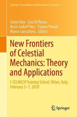 New Frontiers of Celestial Mechanics: Theory and Applications(English, Hardcover, unknown)