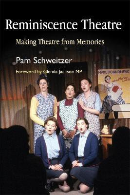 Reminiscence Theatre(English, Electronic book text, Schweitzer Pam)