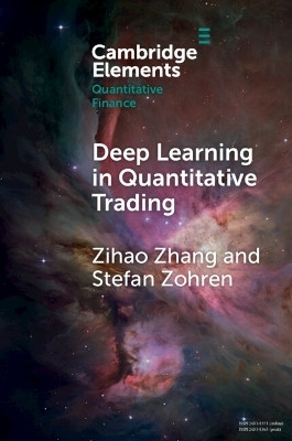 Deep Learning in Quantitative Trading(English, Paperback, Zhang Zihao)